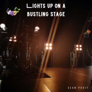 Lights up on a bustling stage